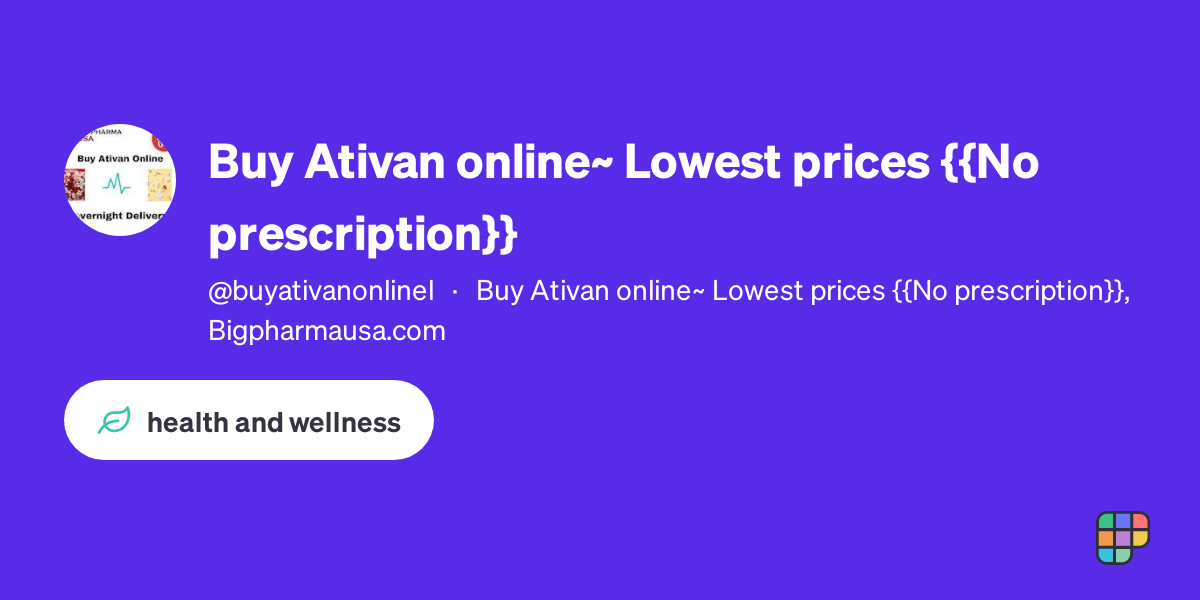 Polywork | Buy Ativan online~ Lowest prices {{No prescription}} -